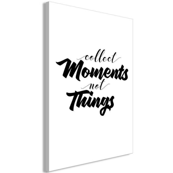 Obraz - Collect Moments Not Things (1-częściowy) pionowy
