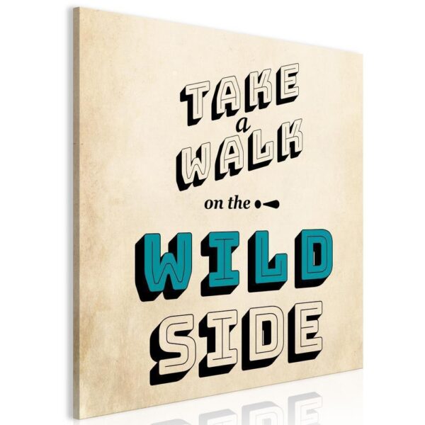 Obraz - Take Walk on the Wild Side (1-częściowy) kwadrat