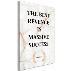 Obraz - The Best Revenge Is Massive Success (1-częściowy) pionowy