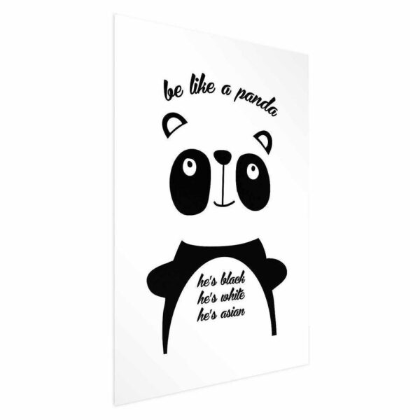 Plakat - Be like a panda