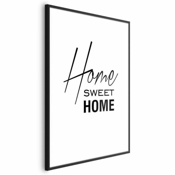 Plakat - Black and White: Home Sweet Home