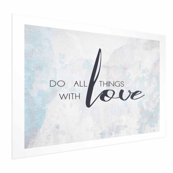 Plakat - Do all things with love