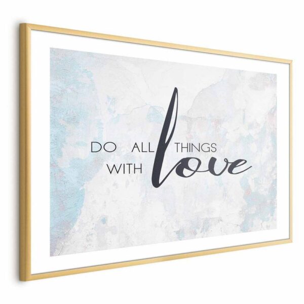 Plakat - Do all things with love