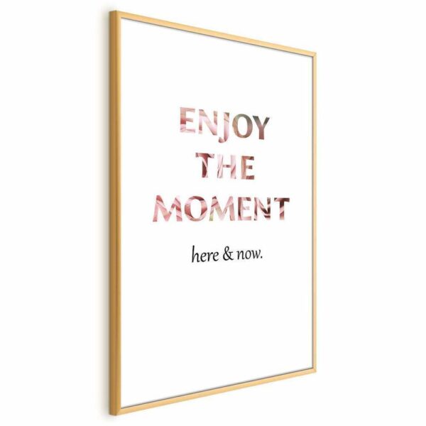 Plakat - Enjoy the Moment