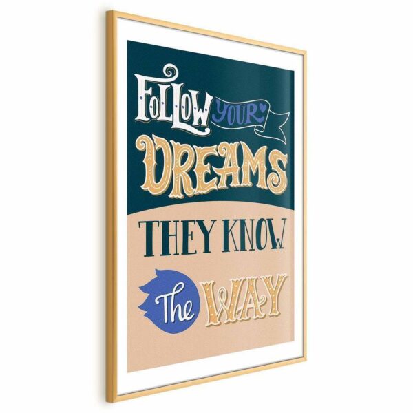 Plakat - Follow your dreams