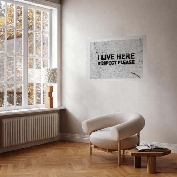 Plakat - I live here, respect please