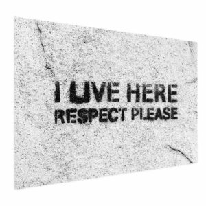 Plakat - I live here, respect please