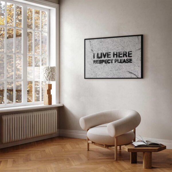 Plakat - I live here, respect please