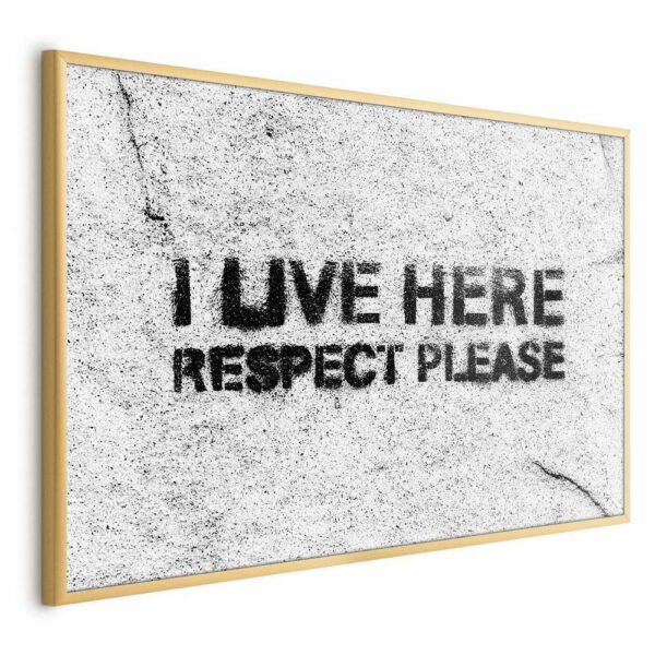 Plakat - I live here, respect please