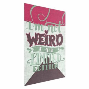 Plakat - I'm not weird