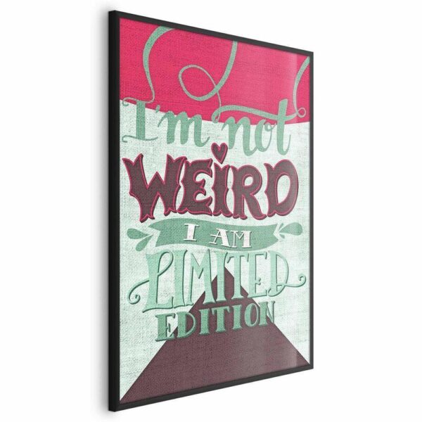 Plakat - I'm not weird