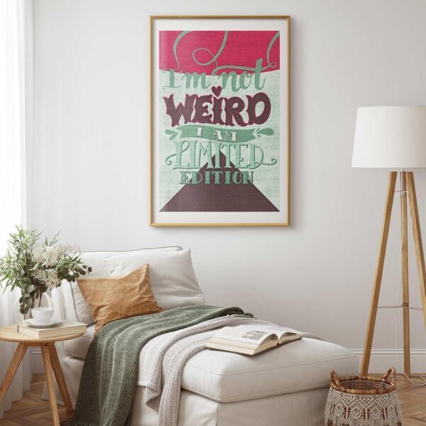 Plakat - I'm not weird