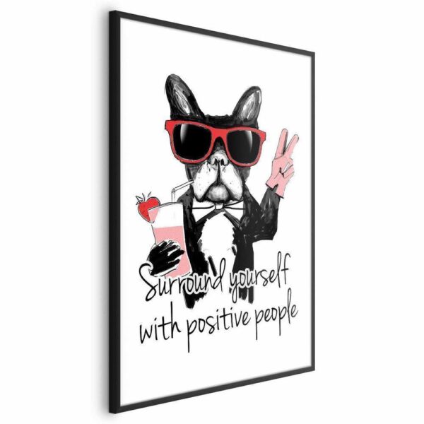 Plakat - Surround yourself with positive people