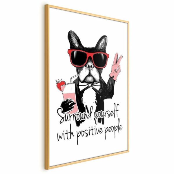 Plakat - Surround yourself with positive people