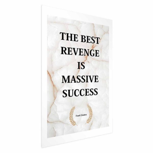 Plakat - The Best Revenge Is Massive Success