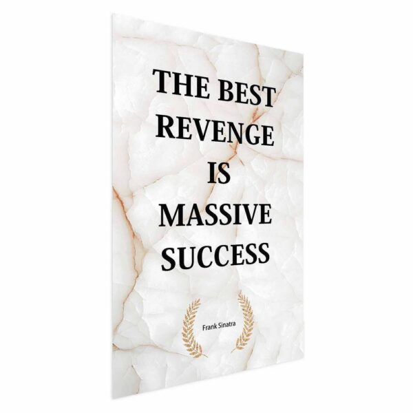 Plakat - The Best Revenge Is Massive Success