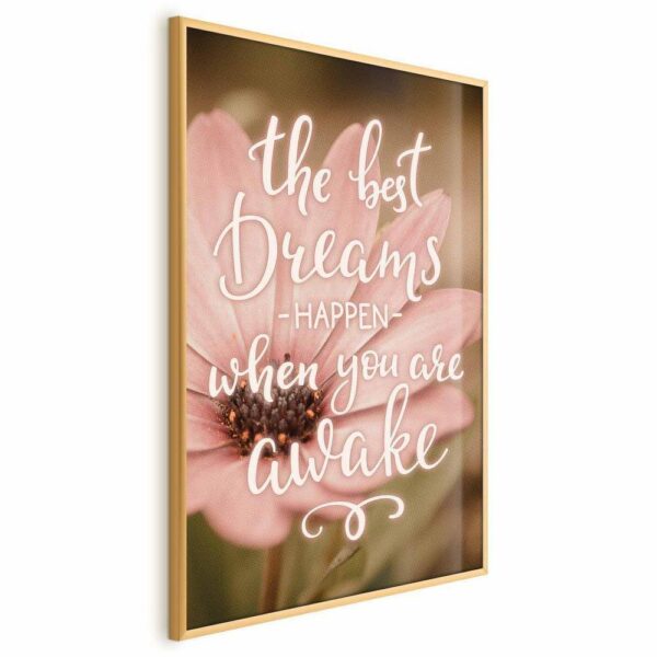 Plakat - The best dreams happen when you are awake
