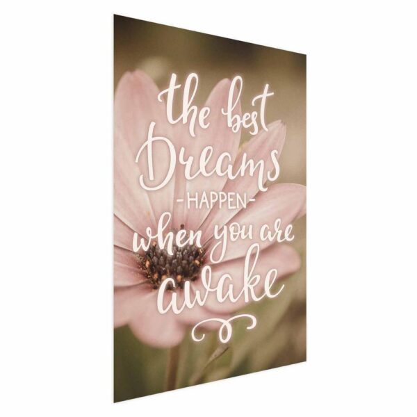 Plakat - The best dreams happen when you are awake