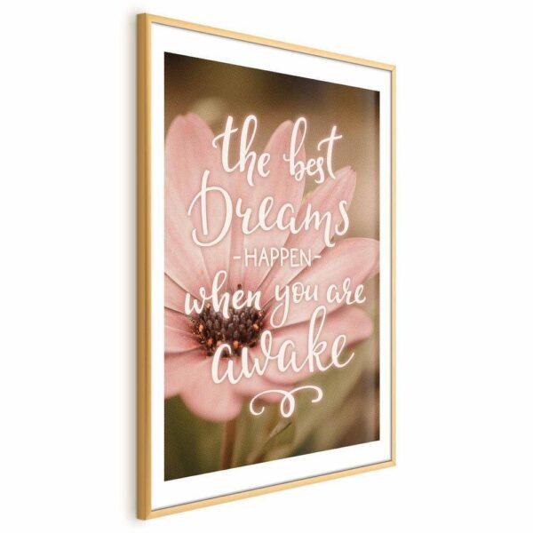 Plakat - The best dreams happen when you are awake