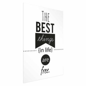 Plakat - The best things in life are free