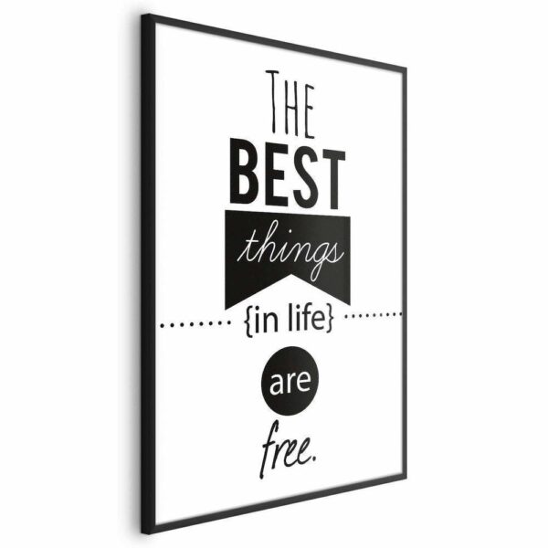 Plakat - The best things in life are free