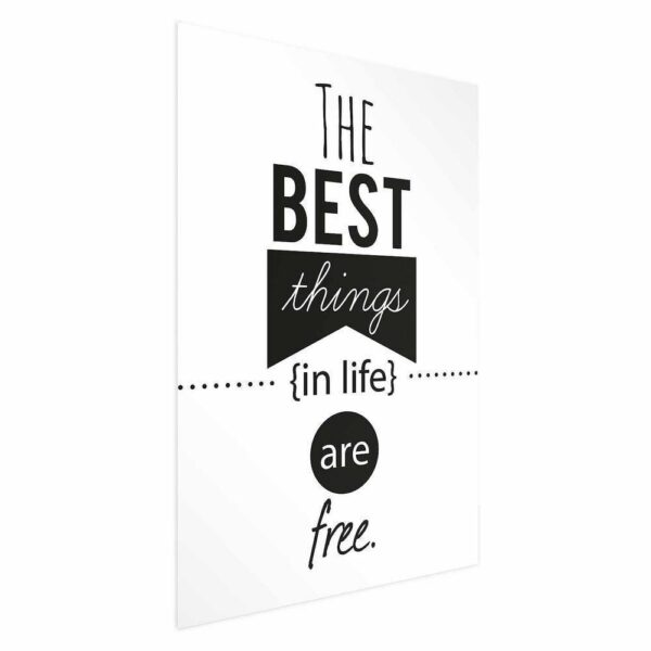 Plakat - The best things in life are free