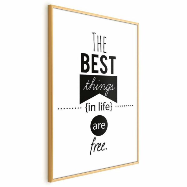 Plakat - The best things in life are free