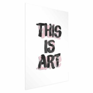 Plakat - This Is Art