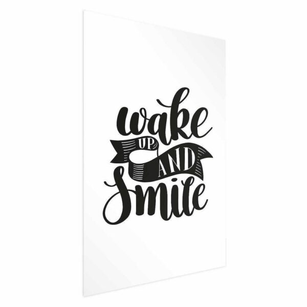 Plakat - Wake up and smile