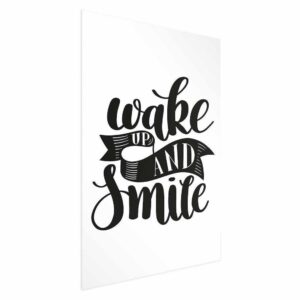 Plakat - Wake up and smile