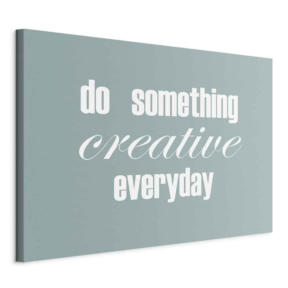 Obraz - Do Something Creative Everyday (1-częściowy) szeroki