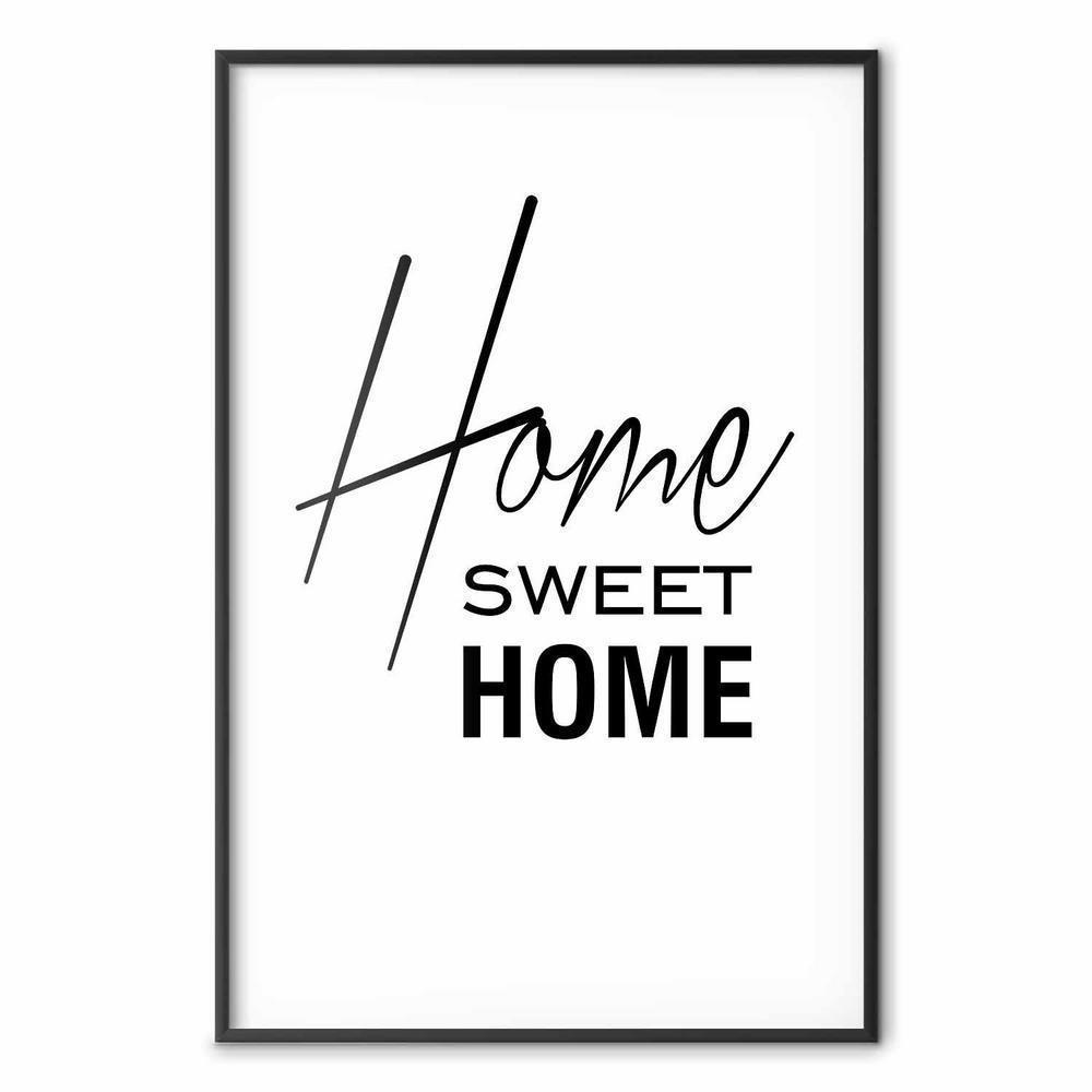Plakat - Black and White: Home Sweet Home