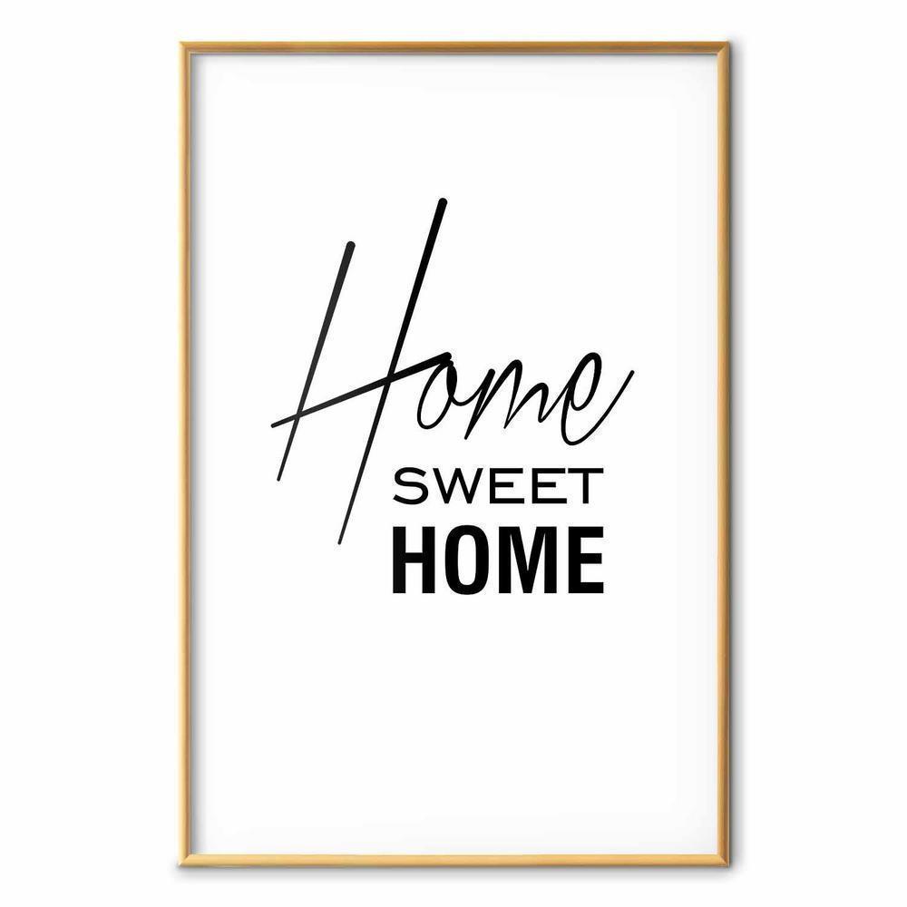 Plakat - Black and White: Home Sweet Home