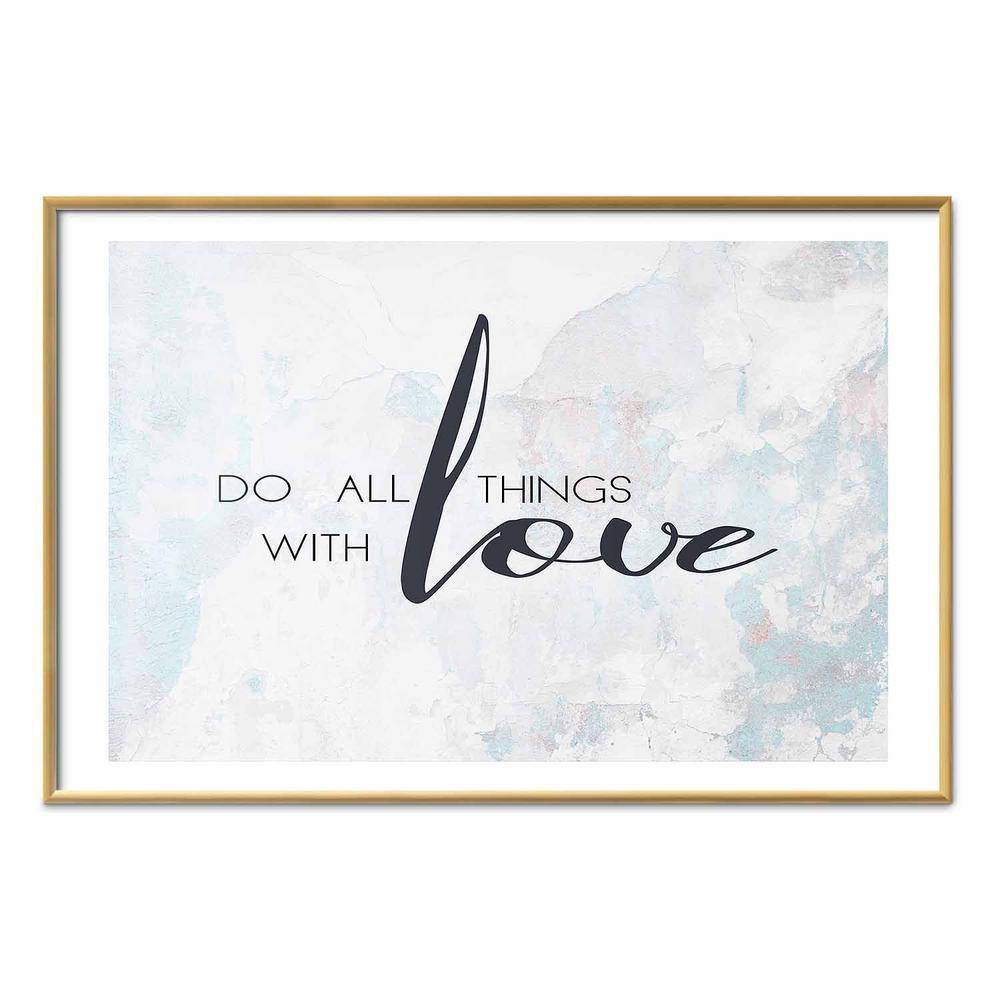 Plakat - Do all things with love