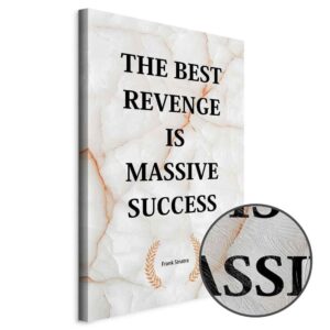 Obraz - The Best Revenge Is Massive Success (1-częściowy) pionowy
